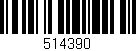 Código de barras (EAN, GTIN, SKU, ISBN): '514390'