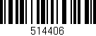 Código de barras (EAN, GTIN, SKU, ISBN): '514406'