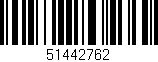 Código de barras (EAN, GTIN, SKU, ISBN): '51442762'