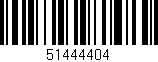 Código de barras (EAN, GTIN, SKU, ISBN): '51444404'