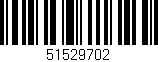 Código de barras (EAN, GTIN, SKU, ISBN): '51529702'