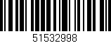 Código de barras (EAN, GTIN, SKU, ISBN): '51532998'