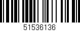 Código de barras (EAN, GTIN, SKU, ISBN): '51536136'