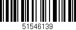 Código de barras (EAN, GTIN, SKU, ISBN): '51546139'