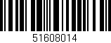 Código de barras (EAN, GTIN, SKU, ISBN): '51608014'