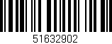 Código de barras (EAN, GTIN, SKU, ISBN): '51632902'