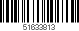 Código de barras (EAN, GTIN, SKU, ISBN): '51633813'