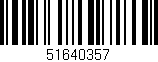 Código de barras (EAN, GTIN, SKU, ISBN): '51640357'