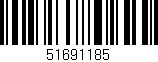 Código de barras (EAN, GTIN, SKU, ISBN): '51691185'