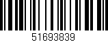 Código de barras (EAN, GTIN, SKU, ISBN): '51693839'