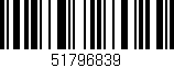 Código de barras (EAN, GTIN, SKU, ISBN): '51796839'