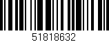 Código de barras (EAN, GTIN, SKU, ISBN): '51818632'