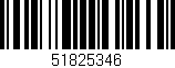 Código de barras (EAN, GTIN, SKU, ISBN): '51825346'