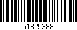 Código de barras (EAN, GTIN, SKU, ISBN): '51825388'