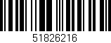 Código de barras (EAN, GTIN, SKU, ISBN): '51826216'