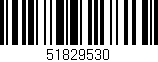 Código de barras (EAN, GTIN, SKU, ISBN): '51829530'
