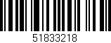Código de barras (EAN, GTIN, SKU, ISBN): '51833218'