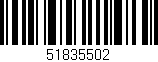 Código de barras (EAN, GTIN, SKU, ISBN): '51835502'