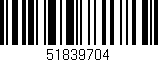 Código de barras (EAN, GTIN, SKU, ISBN): '51839704'