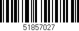 Código de barras (EAN, GTIN, SKU, ISBN): '51857027'