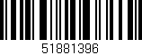Código de barras (EAN, GTIN, SKU, ISBN): '51881396'