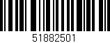 Código de barras (EAN, GTIN, SKU, ISBN): '51882501'