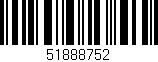 Código de barras (EAN, GTIN, SKU, ISBN): '51888752'