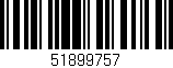 Código de barras (EAN, GTIN, SKU, ISBN): '51899757'
