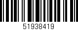 Código de barras (EAN, GTIN, SKU, ISBN): '51938419'