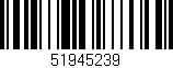 Código de barras (EAN, GTIN, SKU, ISBN): '51945239'