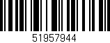 Código de barras (EAN, GTIN, SKU, ISBN): '51957944'