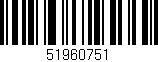 Código de barras (EAN, GTIN, SKU, ISBN): '51960751'