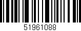 Código de barras (EAN, GTIN, SKU, ISBN): '51961088'