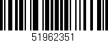 Código de barras (EAN, GTIN, SKU, ISBN): '51962351'