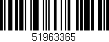 Código de barras (EAN, GTIN, SKU, ISBN): '51963365'
