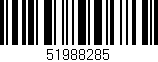 Código de barras (EAN, GTIN, SKU, ISBN): '51988285'