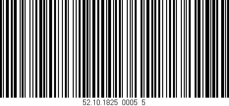 Código de barras (EAN, GTIN, SKU, ISBN): '52.10.1825_0005_5'