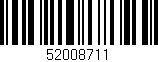 Código de barras (EAN, GTIN, SKU, ISBN): '52008711'