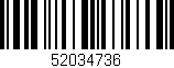 Código de barras (EAN, GTIN, SKU, ISBN): '52034736'