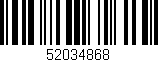 Código de barras (EAN, GTIN, SKU, ISBN): '52034868'