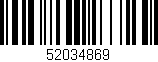 Código de barras (EAN, GTIN, SKU, ISBN): '52034869'