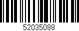 Código de barras (EAN, GTIN, SKU, ISBN): '52035088'