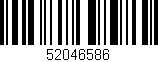 Código de barras (EAN, GTIN, SKU, ISBN): '52046586'