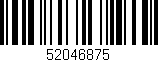 Código de barras (EAN, GTIN, SKU, ISBN): '52046875'