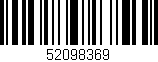 Código de barras (EAN, GTIN, SKU, ISBN): '52098369'