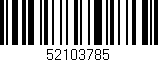 Código de barras (EAN, GTIN, SKU, ISBN): '52103785'