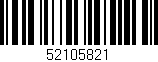 Código de barras (EAN, GTIN, SKU, ISBN): '52105821'