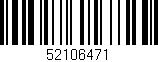 Código de barras (EAN, GTIN, SKU, ISBN): '52106471'