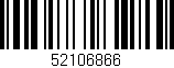 Código de barras (EAN, GTIN, SKU, ISBN): '52106866'