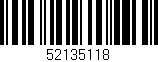 Código de barras (EAN, GTIN, SKU, ISBN): '52135118'